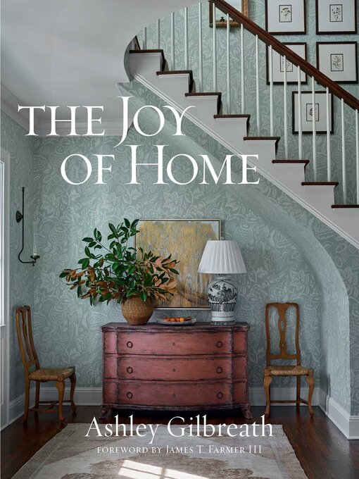 Title details for The Joy of Home by Ashley Gilbreath - Available